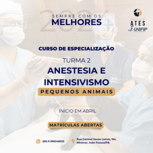 Instituto Ates - ESPECIALIZAÇÃO EM ANESTESIA E INTENSIVISMO DE PEQUENOS ANIMAIS